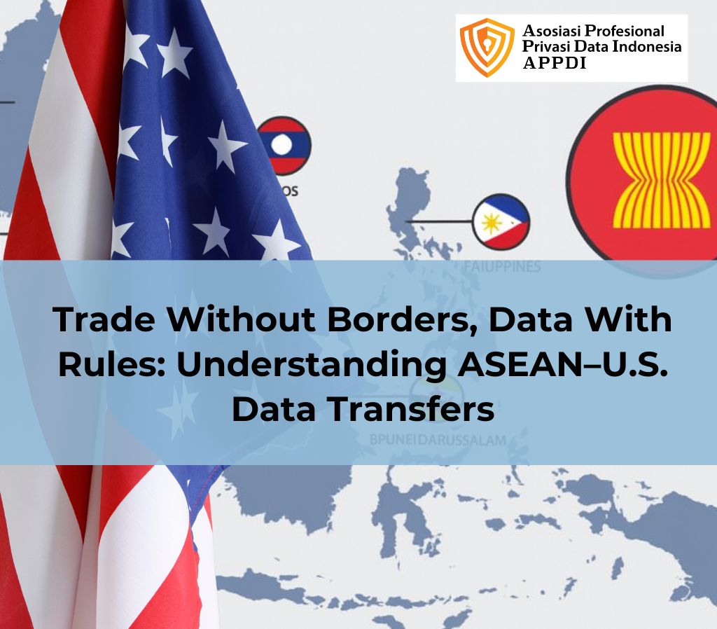 Trade Without Borders, Data with Rules: Understanding ASEAN–U.S. Data Transfers